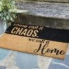 Park Designs Some Call It Chaos Doormat 1'6''x2'6'' -Home Decoration GUEST 46661bf1 7c3b 4d03 bd46 144418c744ae
